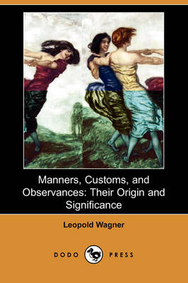 Manners, Customs, and Observances