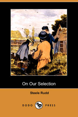 On Our Selection (Dodo Press)