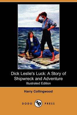 Dick Leslie's Luck