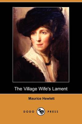 The Village Wife's Lament (Dodo Press)