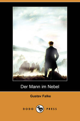 Der Mann Im Nebel (Dodo Press)
