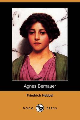 Agnes Bernauer (Dodo Press)