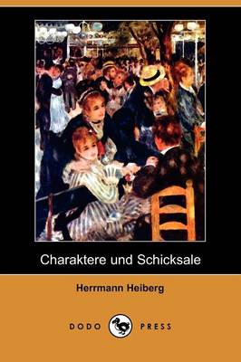 Charaktere Und Schicksale (Dodo Press)
