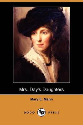 Mrs. Day's Daughters (Dodo Press)