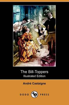 The Bill-Toppers (Illustrated Edition) (Dodo Press)