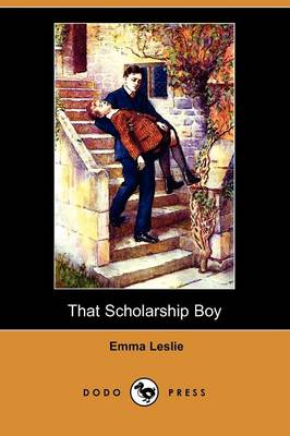 That Scholarship Boy (Dodo Press)