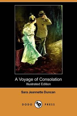 A Voyage of Consolation (Illustrated Edition) (Dodo Press)