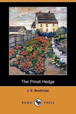 The Privet Hedge (Dodo Press)