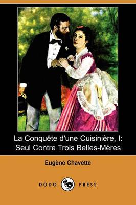La Conquete D'Une Cuisiniere, I