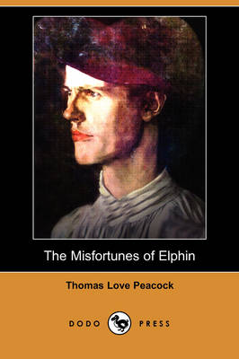 The Misfortunes of Elphin (Dodo Press)