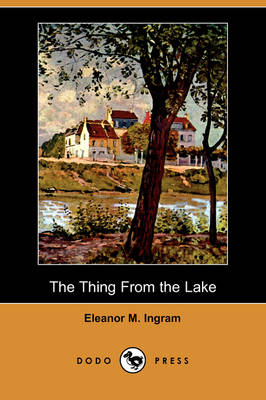 The Thing from the Lake (Dodo Press)