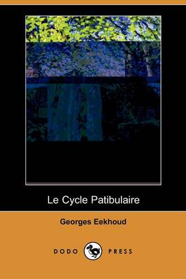 Le Cycle Patibulaire (Dodo Press)