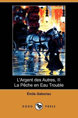 L'Argent Des Autres, II