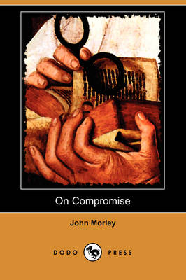 On Compromise (Dodo Press)