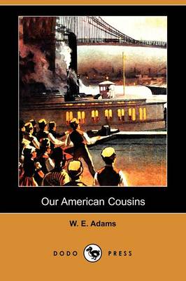 Our American Cousins (Dodo Press)