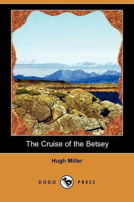 The Cruise of the Betsey (Dodo Press)