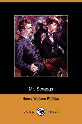 Mr. Scraggs (Dodo Press)
