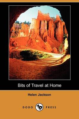 Bits of Travel at Home (Dodo Press)