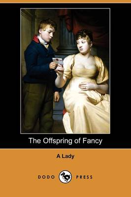 The Offspring of Fancy (Dodo Press)