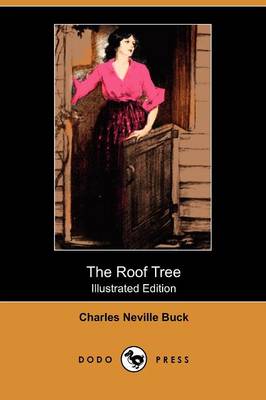 The Roof Tree (Illustrated Edition) (Dodo Press)