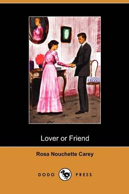 Lover or Friend (Dodo Press)
