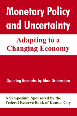 Monetary Policy and Uncertainty