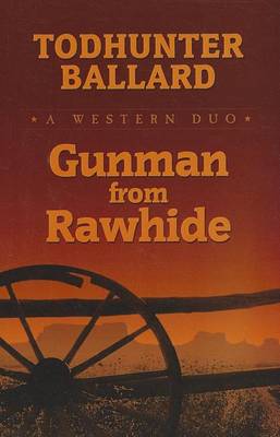 Gunman From Rawhide
