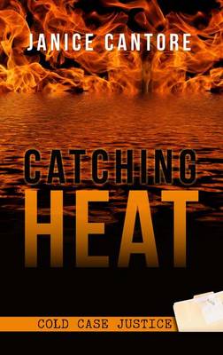 Catching Heat