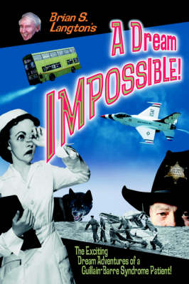 A Dream Impossible!