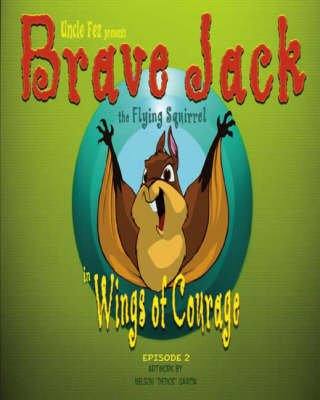 Brave Jack the Flying Squirrel