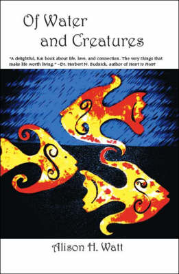 Of Water and Creatures