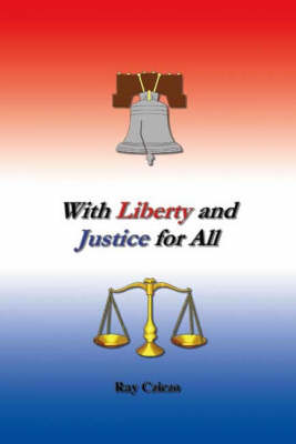 With Liberty and Justice for All