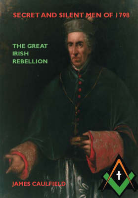 Secret and Silent Men of 1798