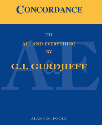 Concordance to All and Everything by G.I. Gurdjieff