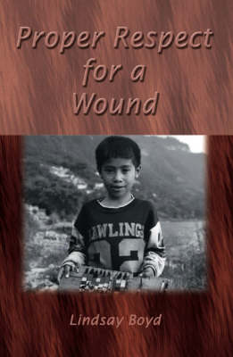 Proper Respect for a Wound