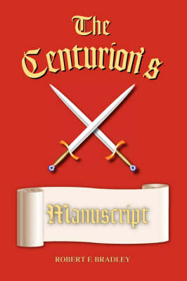 The Centurion's Manuscript