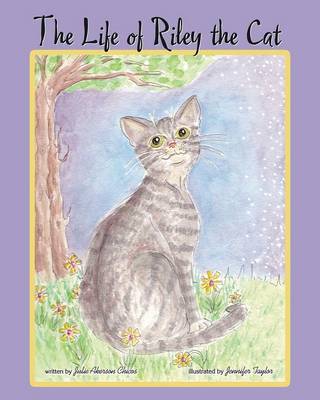 The Life of Riley the Cat