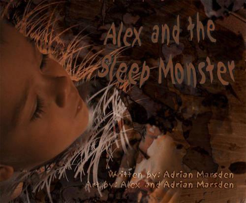 Alex and the Sleep Monster