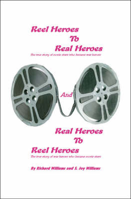 Reel Heroes to Real Heroes and Real Heroes to Reel Heroes