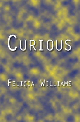 Curious