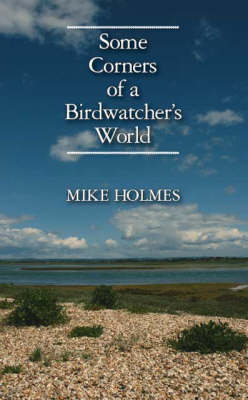 Some Corners of a Birdwatcher's World