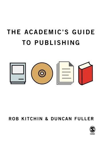 The Academic′s Guide to Publishing