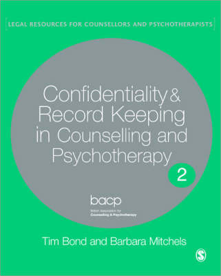 Confidentiality and Record Keeping in Counselling and Psychotherapy