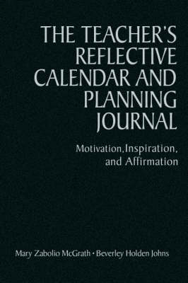 The Teacher's Reflective Calendar and Planning Journal