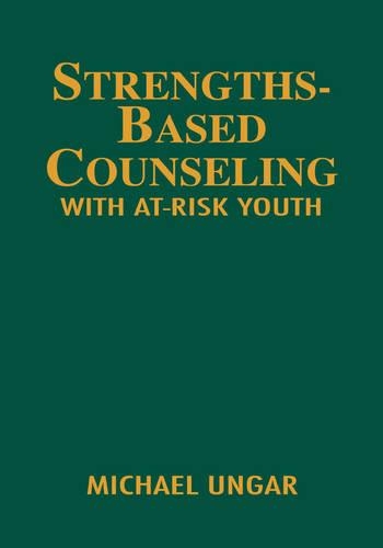 Strengths-Based Counseling With At-Risk Youth