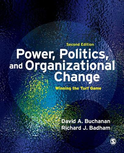 Power, Politics, and Organizational Change