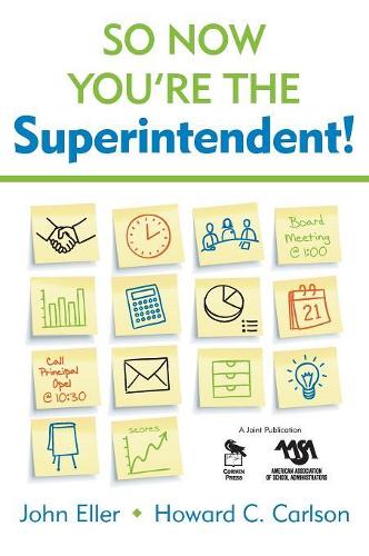 So Now You′re the Superintendent!