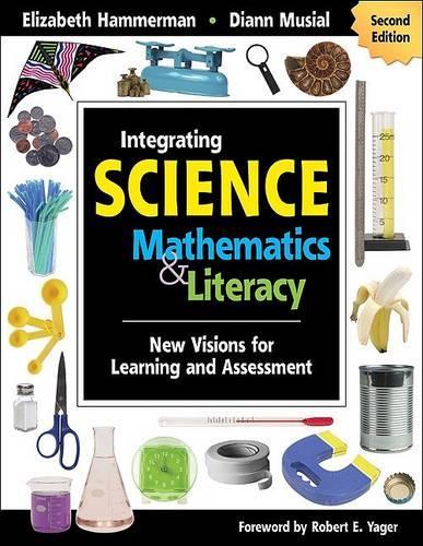 Integrating Science With Mathematics & Literacy