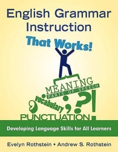 English Grammar Instruction That Works!