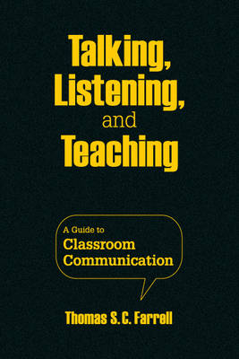 Talking, Listening, and Teaching